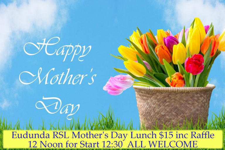 Celebrate Mother’s Day with Lunch At Eudunda RSL